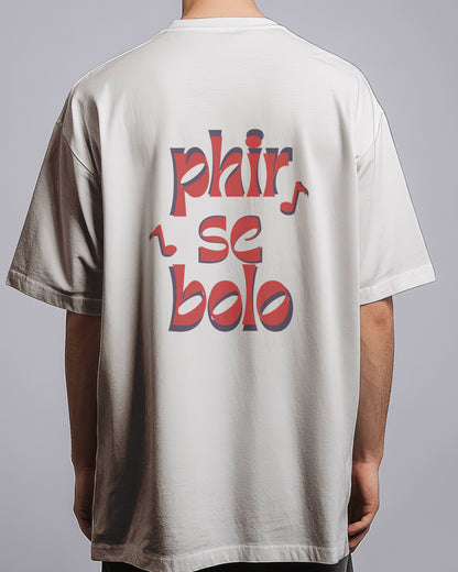 Graphic Drop Shoulder Tee - Phir Se Bolo