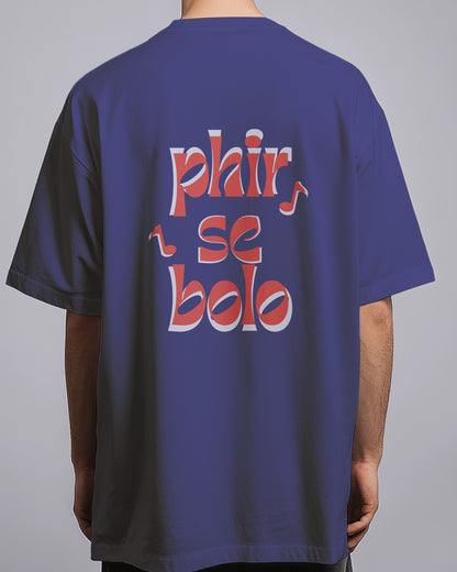 Graphic Drop Shoulder Tee - Phir Se Bolo
